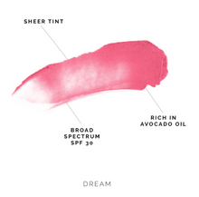 Load image into Gallery viewer, NEW Hydrating Sheer Lip Balm SPF 30 (Shade DREAM)
